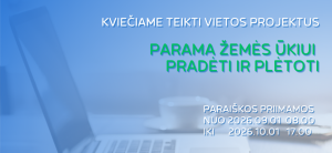 Telšių rajono vietos veiklos grupė kviečia teikti vietos projektus pagal priemonę „Parama  žemės ūkio verslui pradėti ir plėtoti“
