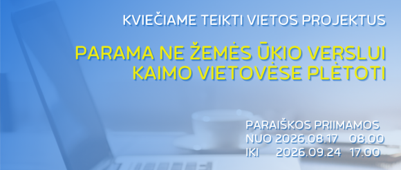 Telšių rajono vietos veiklos grupė kviečia teikti vietos projektus pagal priemonę „Parama ne žemės ūkio verslui kaimo vietovėse plėtoti“