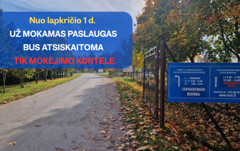 Nuo lapkričio 1 d. Jėrubaičių sąvartyne – atsiskaitymas TIK mokėjimo kortele